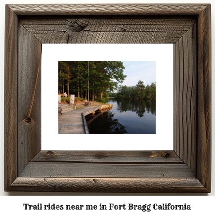 trail rides near me in Fort Bragg, California